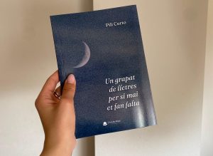 El llibre 'Un grapat de lletres per si mai et fan falta' de Pili Curto