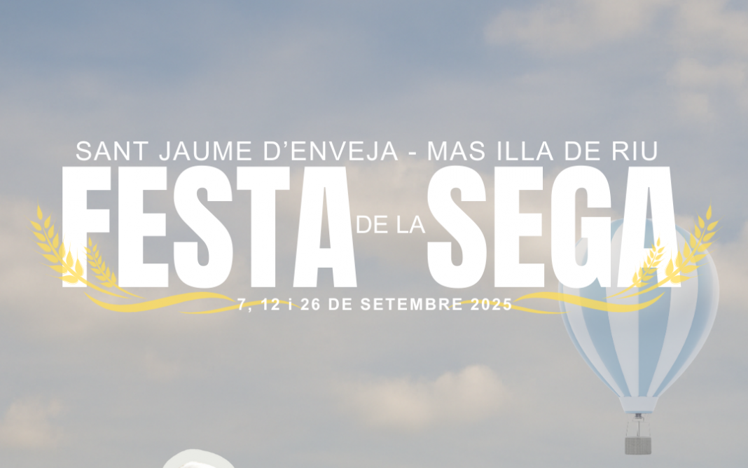 Sant Jaume d'Enveja es prepara per a la Festa de la Sega amb tres dies farcits d'activitats per a tota la família